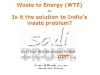 Waste to Energy (WTE) ~ Is it the solution to India’s waste problem?