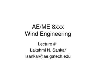 AE/ME 8xxx Wind Engineering