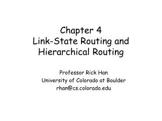 Chapter 4 Link-State Routing and Hierarchical Routing