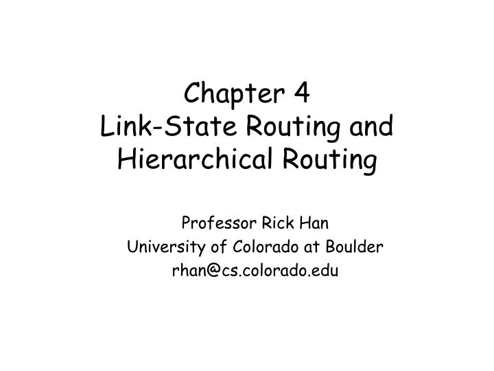 chapter 4 link state routing and hierarchical routing