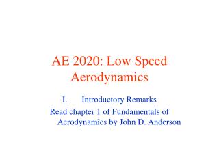 AE 2020: Low Speed Aerodynamics