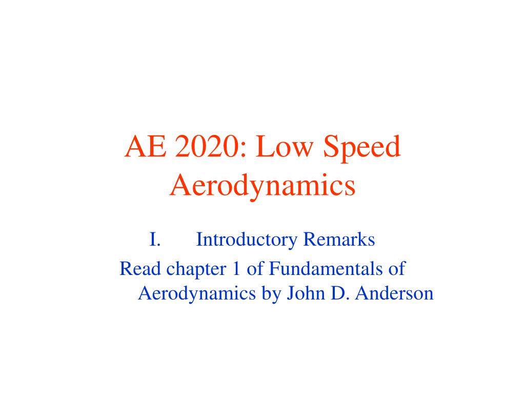 PPT - AE 2020: Low Speed Aerodynamics PowerPoint Presentation, free ...