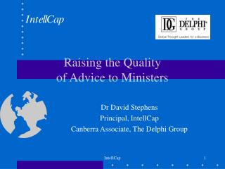 Raising the Quality of Advice to Ministers