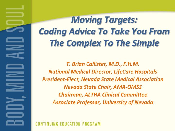 moving targets coding advice to take you from the complex to the simple