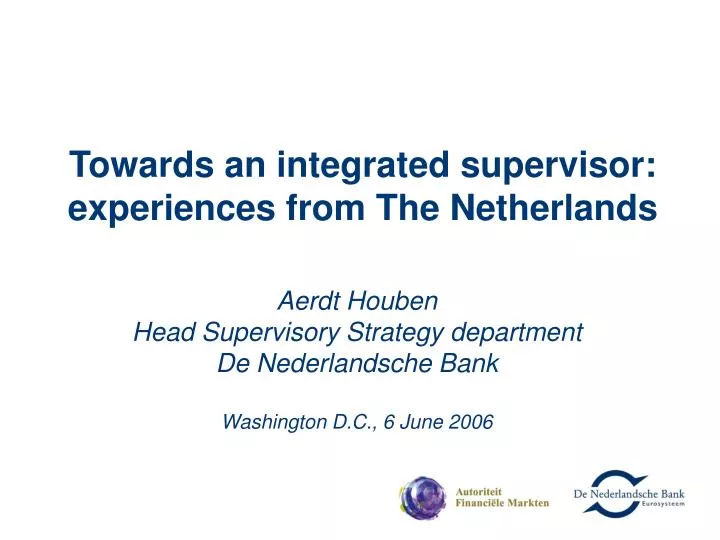 towards an integrated supervisor experiences from the netherlands