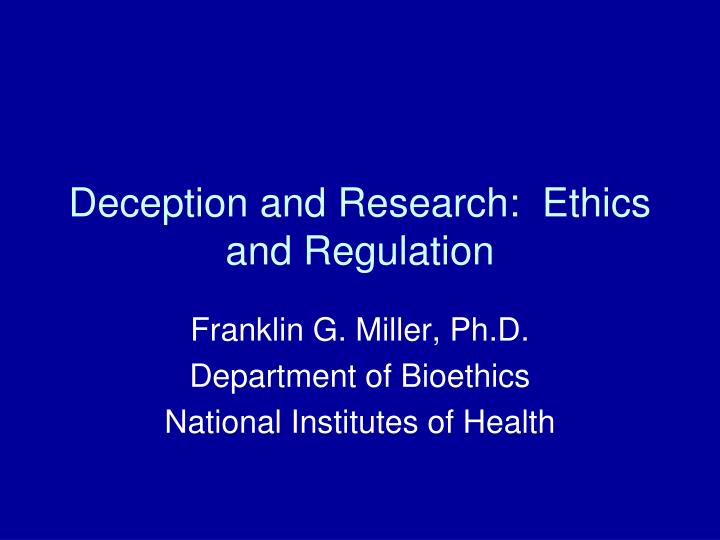deception and research ethics and regulation