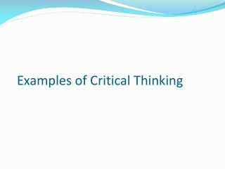 Examples of Critical Thinking