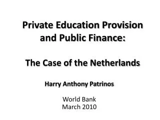 Private Education Provision and Public Finance: The Case of the Netherlands