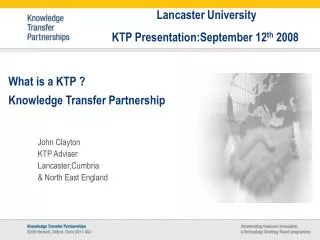 What is a KTP ? Knowledge Transfer Partnership