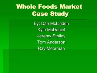 Whole Foods Market Case Study