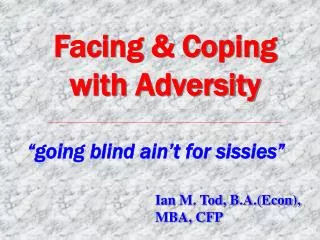 Facing &amp; Coping with Adversity
