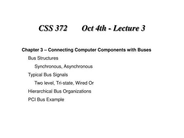 css 372 oct 4th lecture 3