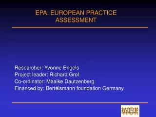 EPA: EUROPEAN PRACTICE ASSESSMENT