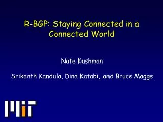 R-BGP: Staying Connected in a Connected World