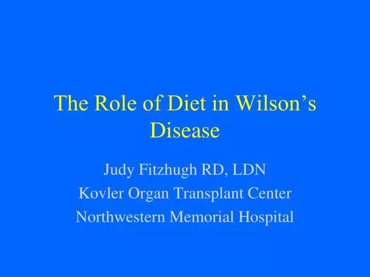 the role of diet in wilson s disease