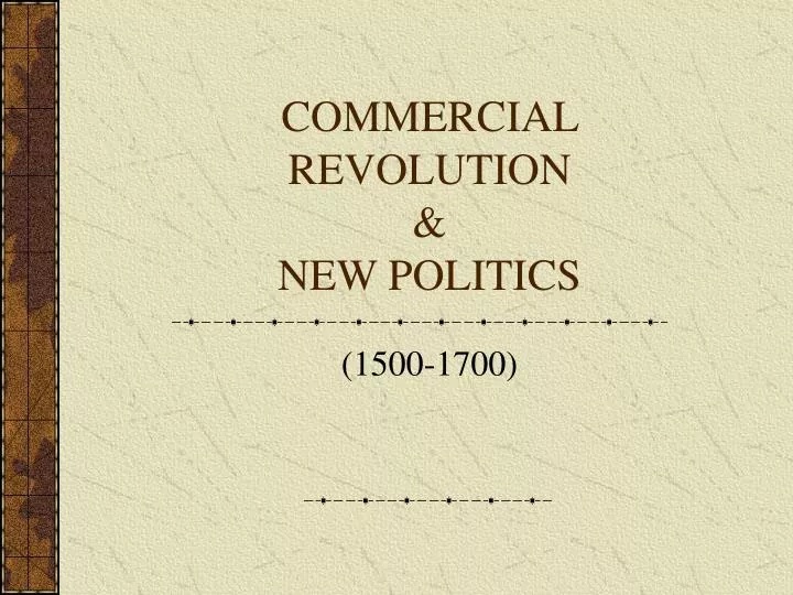 commercial revolution new politics
