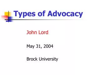 Types of Advocacy