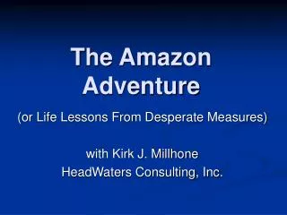 The Amazon Adventure