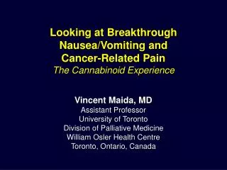 Looking at Breakthrough Nausea/Vomiting and Cancer-Related Pain The Cannabinoid Experience