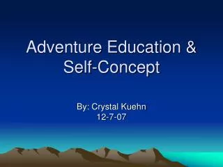 Adventure Education &amp; Self-Concept