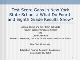 Test Score Gaps in New York State Schools: What Do Fourth and Eighth Grade Results Show?