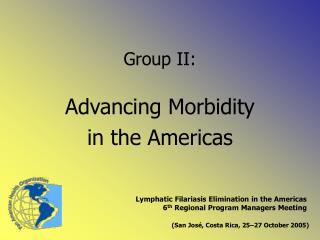 Advancing Morbidity in the Americas