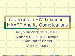 Advances In HIV Treatment: HAART And Its Complications