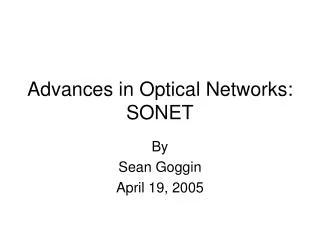 Advances in Optical Networks: SONET