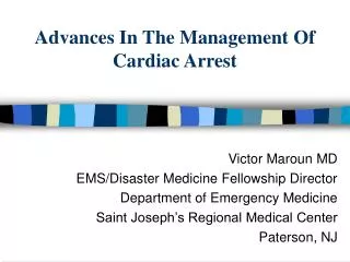 Advances In The Management Of Cardiac Arrest