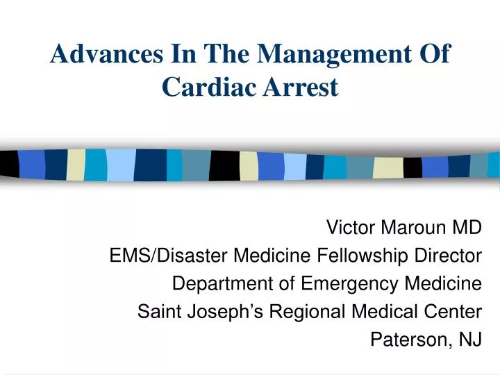 advances in the management of cardiac arrest