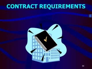 CONTRACT REQUIREMENTS