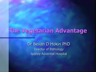 The Vegetarian Advantage