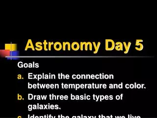 Astronomy Day 5