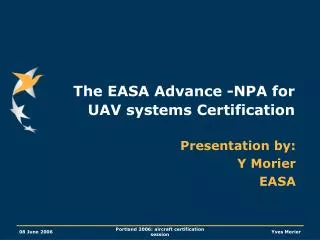 The EASA Advance -NPA for UAV systems Certification