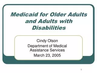 Medicaid for Older Adults and Adults with Disabilities
