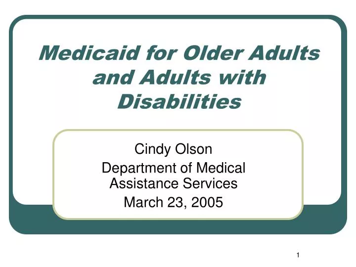 medicaid for older adults and adults with disabilities
