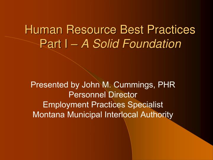 human resource best practices part i a solid foundation