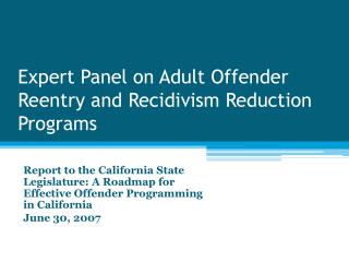 Expert Panel on Adult Offender Reentry and Recidivism Reduction Programs