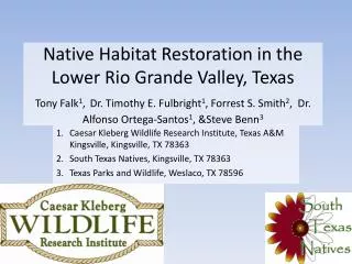 Caesar Kleberg Wildlife Research Institute, Texas A&amp;M Kingsville, Kingsville, TX 78363 South Texas Natives, Kingsvil
