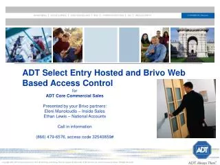 ADT Select Entry Hosted and Brivo Web Based Access Control
