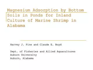 Magnesium Adsorption by Bottom Soils in Ponds for Inland Culture of Marine Shrimp in Alabama