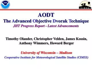 AODT The A dvanced O bjective D vorak T echnique JHT Progress Report - Latest Advancements