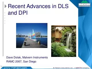 Recent Advances in DLS and DPI