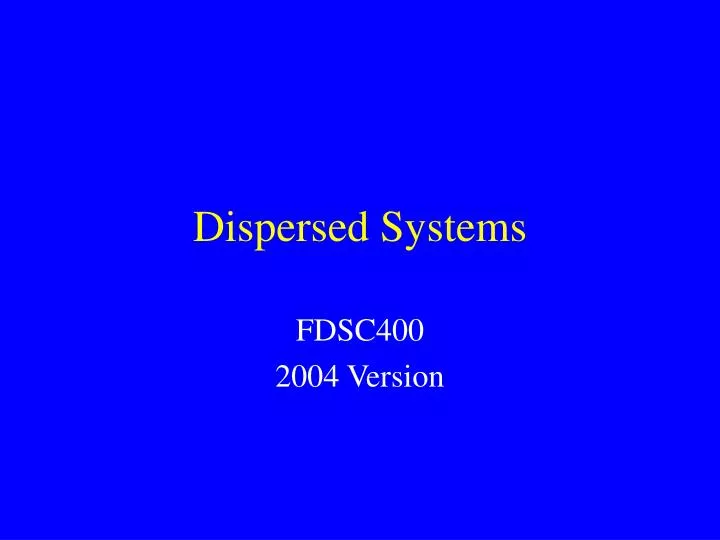 dispersed systems