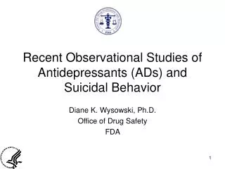 Recent Observational Studies of Antidepressants (ADs) and Suicidal Behavior
