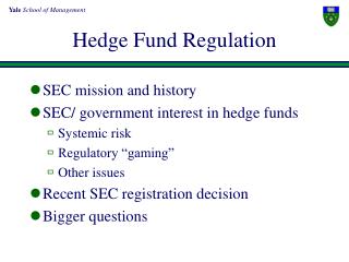 Hedge Fund Regulation