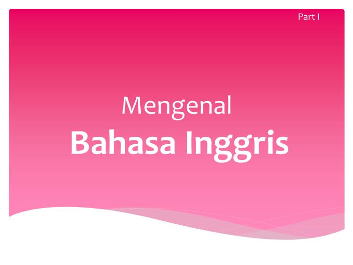 mengenal bahasa inggris