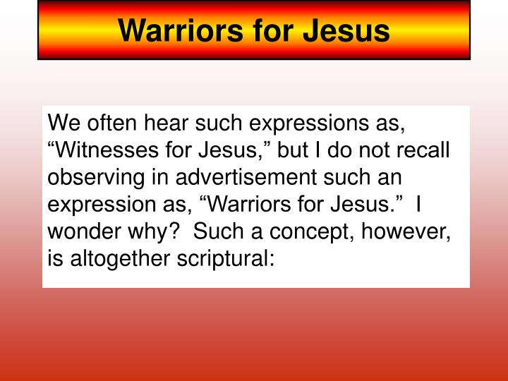 warriors for jesus