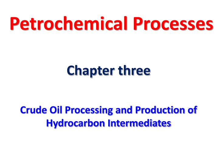 petrochemical processes