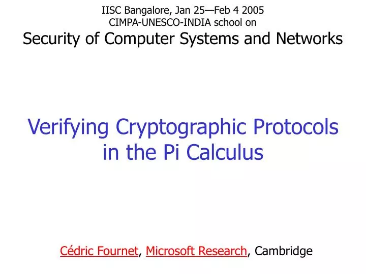 verifying cryptographic protocols in the pi calculus